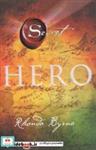 کتاب Hero - The Secret 4 - اثر Rhonda Byrne - نشر Atria Books