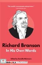 کتاب Richard Branson In His Own Words - (In Their Own Words Series) - اثر Danielle McLimore - نشر Agate B2