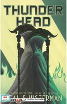 کتاب Thunderhead - Arc of a scythe 2 - نشر Simon&Schuster