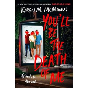 کتاب You#39;ll Be the Death of Me اثر Karen M. McManus انتشارات Delacorte Press