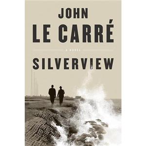 کتاب Silverview A Novel اثر John le Carreacute; انتشارات Viking 
