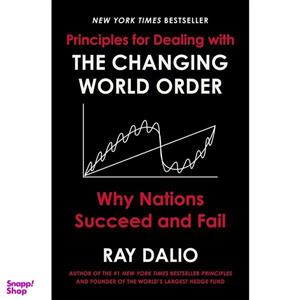 کتاب Principles for Dealing with the Changing World Orde اثر Ray Dalio انتشارات Avid Reader Press