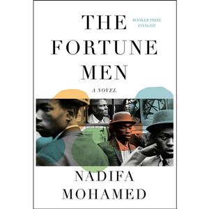 کتاب The Fortune Men: A novel اثر Nadifa Mohamed انتشارات Knopf 