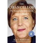 کتاب The Chancellor: The Remarkable Odyssey of Angela Merkel اثر Kati Marton انتشارات Simon  Schuster