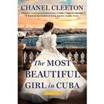 کتاب The Most Beautiful Girl in Cuba اثر Chanel Cleeton انتشارات Berkley 