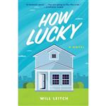 کتاب How Lucky: A Novel اثر Will Leitch انتشارات Harper Perennial