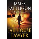 کتاب The Jailhouse Lawyer اثر James Patterson and Nancy Allen انتشارات Little Brown and Company