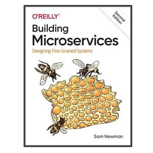 کتاب Building Microservices اثر Sam Newman انتشارات OReilly