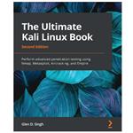 کتاب The Ultimate Kali Linux Book Second Edition اثر Glen D. Singh انتشارات رایان کاویان