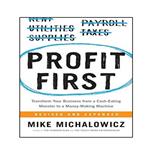 کتاب Profit First: Transform Your Business from a Cash-Eating Monster to a Money-Making Machine اثر Mike Michalowicz انتشارات نبض دانش