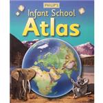 کتاب Infant School Atlas اثر جمعی از نویسندگان انتشارات Philips