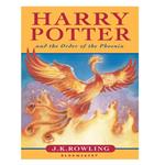 کتاب Harry Potter and the Order of the Phoenix اثر Joanne Kathleen Rowling انتشارات Casemate