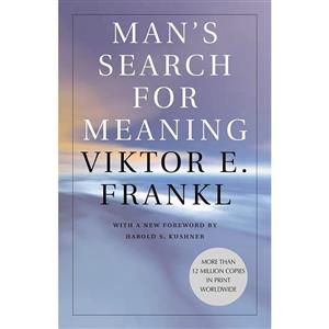 کتاب Mans Search for Meaning- 2006 اثر جمعی از نویسندگان انتشارات Beacon Press