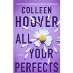 کتاب All Your Perfects اثر Colleen Hoover انتشارات تازه ها