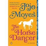 کتاب The Horse Dancer اثر Jojo Moyes انتشارات پنگوئین