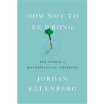 کتاب How Not to Be Wrong: The Power of Mathematical Thinking- 2014 اثر Jordan Ellenberg انتشارات Penguin Press