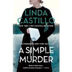 کتاب A Simple Murder: A Kate Burkholder Short Story Collection- 2021 اثر Linda Castillo انتشارات Minotaur Books