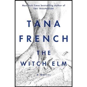 کتاب The Witch Elm اثر Tana French انتشارات Viking 