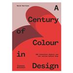 کتاب A Century of Colour in Design: 250 innovative objects and the stories behind them اثر David Harrison  انتشارات تیمز و هادسون