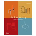 کتاب Chair Anatomy اثر James Orrom انتشارات تیمز و هادسون