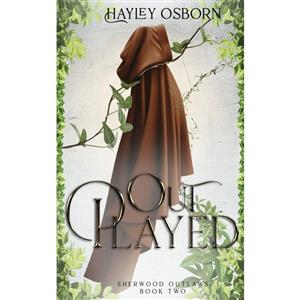 کتاب Outplayed Sherwood Outlaws اثر Hayley Osborn انتشارات تازه ها 