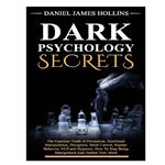 کتاب Dark Psychology Secrets اثر Daniel James Hollins انتشارات Independently Published