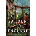 کتاب The Last Garden in England اثر Julia Kelly انتشارات Gallery Books