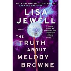 کتاب The Truth About Melody Browne: A Novel اثر Lisa Jewell انتشارات Atria Books 
