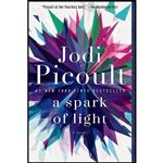 کتاب A Spark of Light: A Novel اثر Jodi Picoult انتشارات Ballantine Books