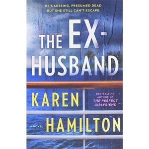 کتاب The Ex-Husband اثر Karen Hamilton,Karen Hamilton انتشارات Graydon House