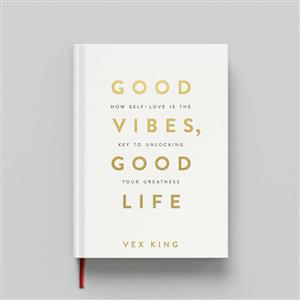 کتاب Good Vibes GOOD LIFE اثر King VEX انتشارات Hay House UK