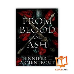 کتاب From Blood and Ash اثر Jennifer L. Armentrout انتشارات Blue Box Press