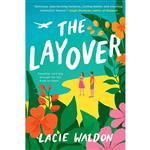 کتاب The Layover اثر Lacie Waldon انتشارات G.P. Putnam#39;s Sons