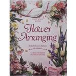 کتاب Easy Ways with Flower Arranging اثر Coral Walker انتشارات Tiger
