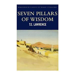 کتاب Seven Pillars of Wisdom اثر T.E. Lawrence انتشارات Wordsworth 