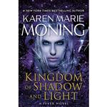 کتاب Kingdom of Shadow and Light: A Fever Novel اثر Karen Marie Moning انتشارات Delacorte Press