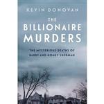 کتاب The Billionaire Murders: The Mysterious Deaths of Barry and Honey Sherman اثر Kevin Donovan انتشارات Viking