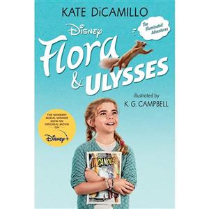 کتاب Flora and Ulysses: Tie-in Edition اثر Kate DiCamillo and K.G. Campbell انتشارات Candlewick Entertainment 