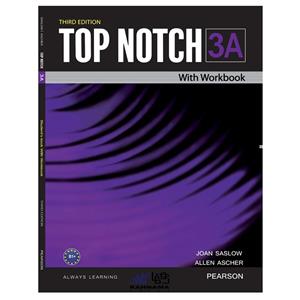 کتاب TOP NOTCH 3A اثر JOAN SASLOW AND ALLEN ASCHER انتشارات رهنما