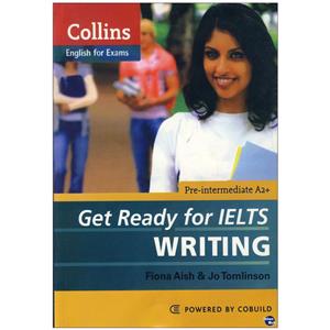 کتاب Get Ready for IELTS Writing اثر Fiona Aish and Jo Tomlinson انتشارات زبان مهر