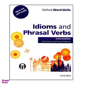کتاب Idioms and Phrasal Verbs Intermediate اثر Ruth Gairns And Stuart Redman انتشارات الوندپویان