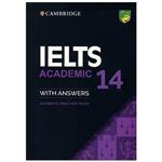 کتاب IELTS ACADEMIC 14 اثر جمعی از نویسندگان انتشارات cambridge university press