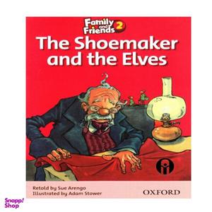 کتاب The Shoemaker and the Elves اثر Sue Arengo انتشارات الوندپویان