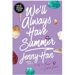 کتاب We ll Always Have Summer اثر Jenny Han انتشارات Simon  Schuster