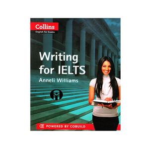کتاب Writing for IELTS اثر Anneli Williams انتشارات الوندپویان