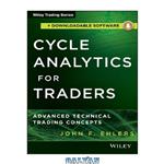 دانلود کتاب Cycle Analytics for Traders + Downloadable Software: Advanced Technical Trading Concepts