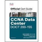 کتاب CCNA Data Center DCICT 200-155 Official Cert Guide اثر جمعی از نویسندگان انتشارات رایان کاویان