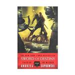 کتاب Sword of Destiny The Witcher Introduction 2 اثر Andrzej Sapkowski انتشارات Orbit