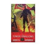 کتاب The Tower of the Swallow Witcher 4 اثر Andrzej Sapkowski انتشارات Orbit 