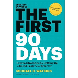 کتاب The First 90 Days اثر Michael Watkins انتشارات Harvard Business Review Press